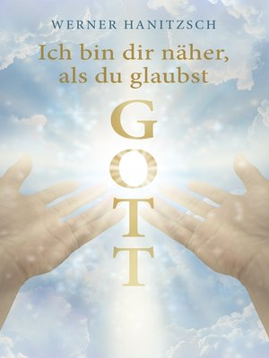 cover image of Ich bin dir näher, als du glaubst, Gott